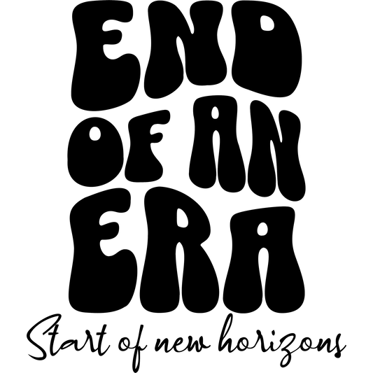 End Of An Era Start Of New Horizons Graphic Design