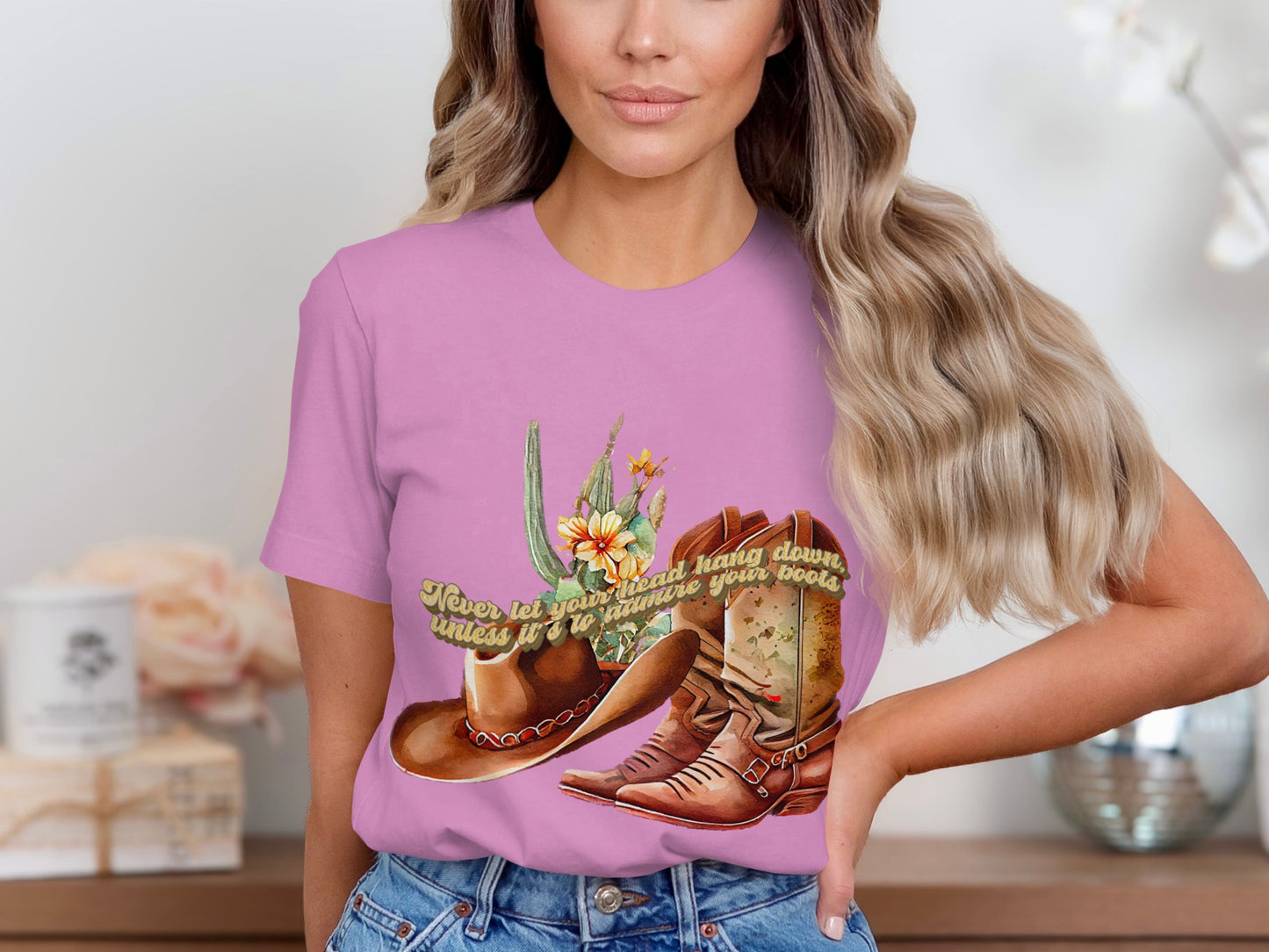 Never Let Your Head Hang Down Cowgirl Boots Shirt