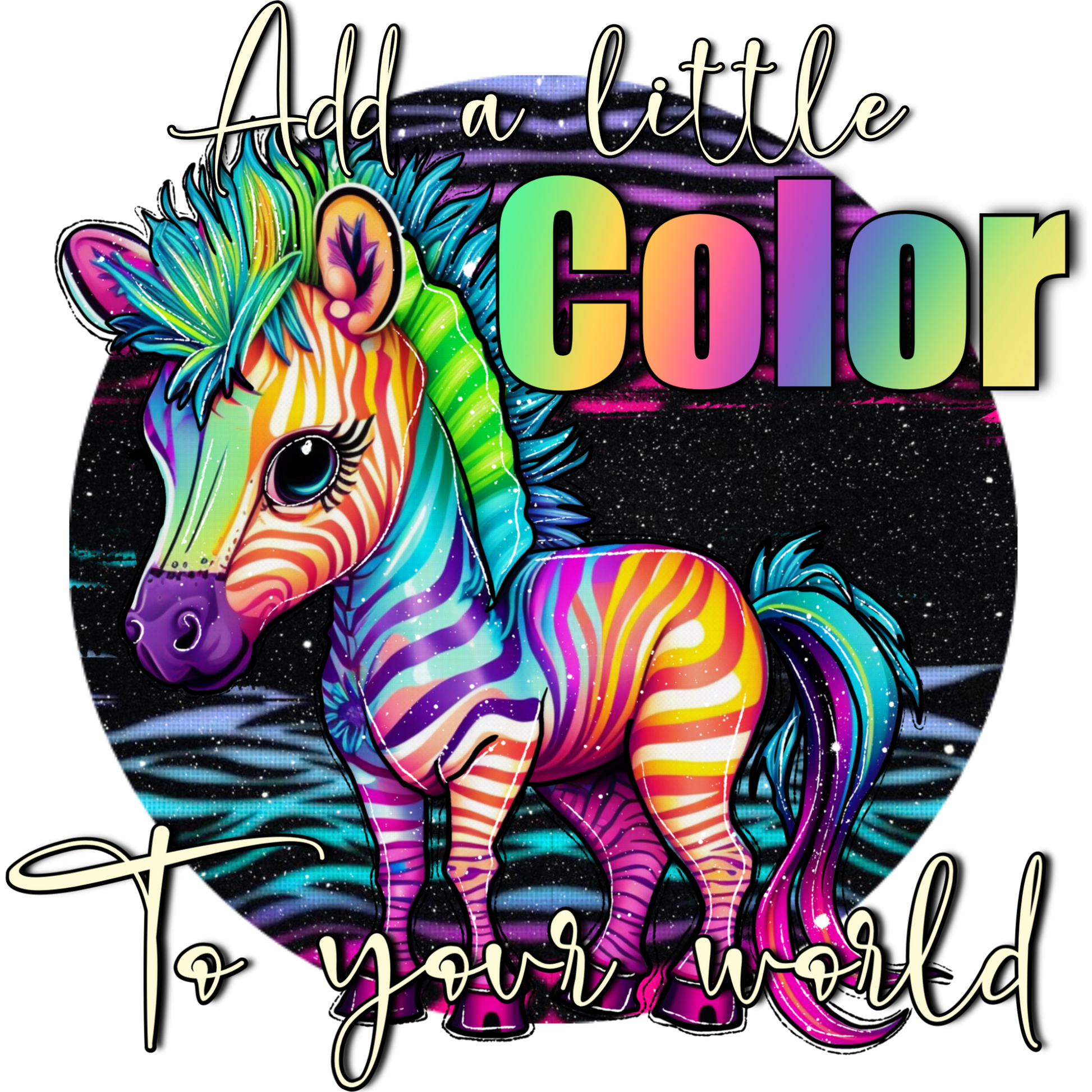 Add a Little Color to Your World vibrant artwork