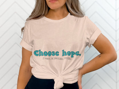 Choose Hope Inspirational Graphic Tee