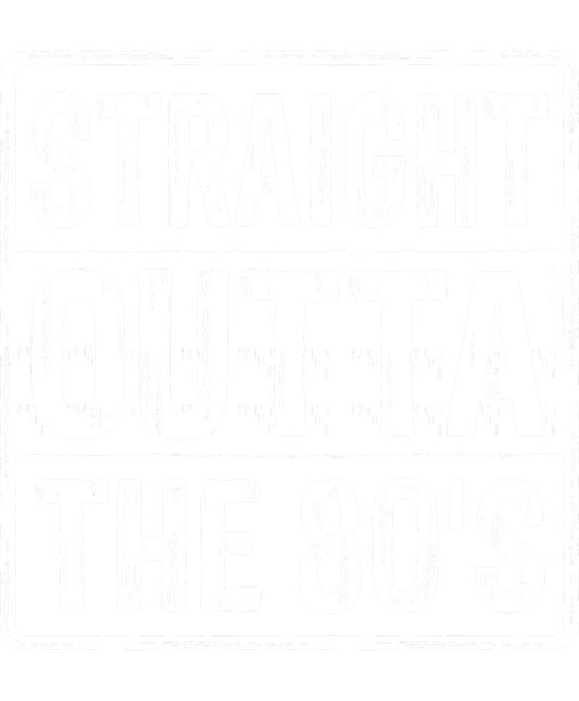 Straight Outta The 80's Graphic Design product