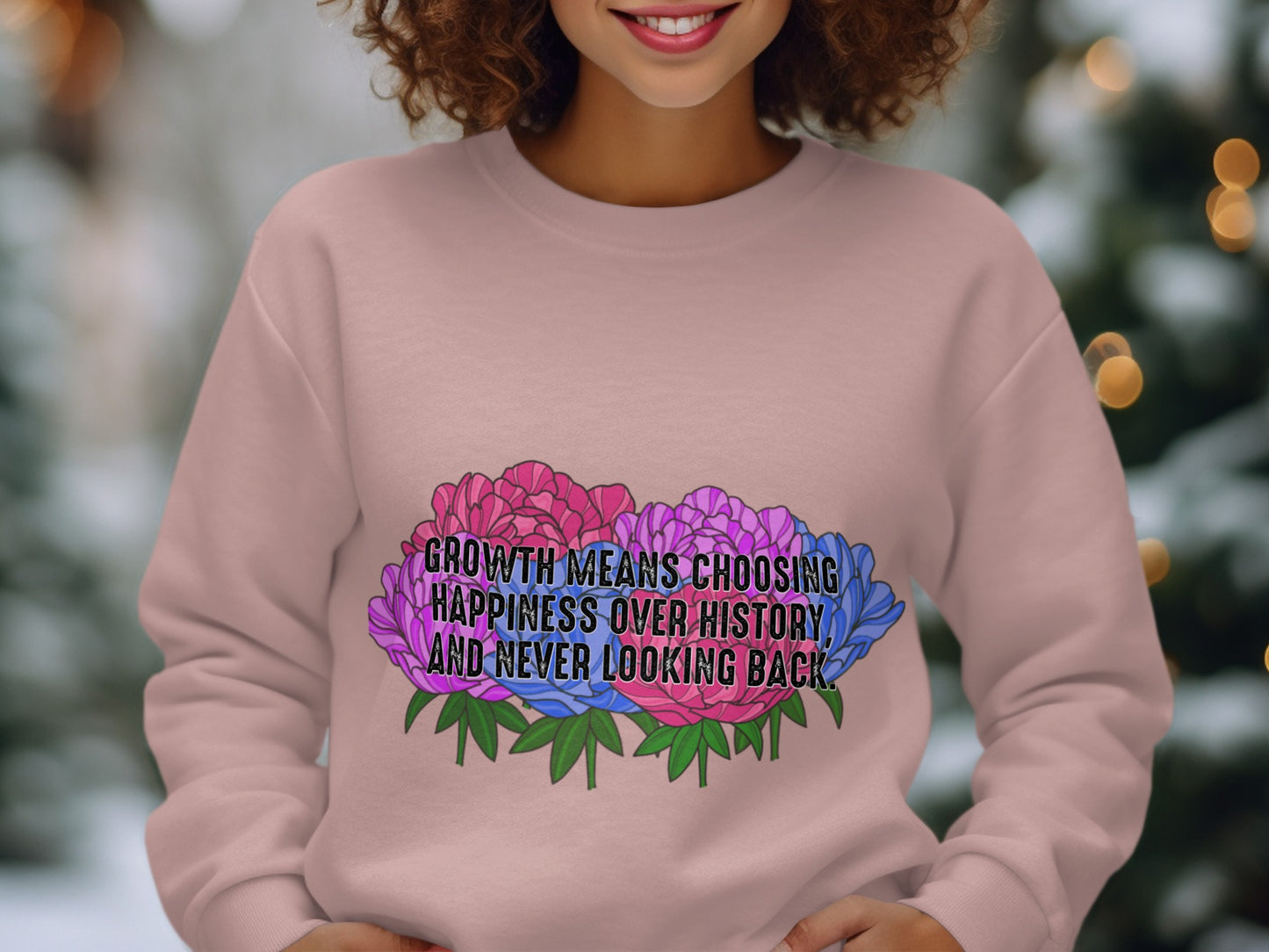 Growth Means Choosing Happiness Over History Shirt