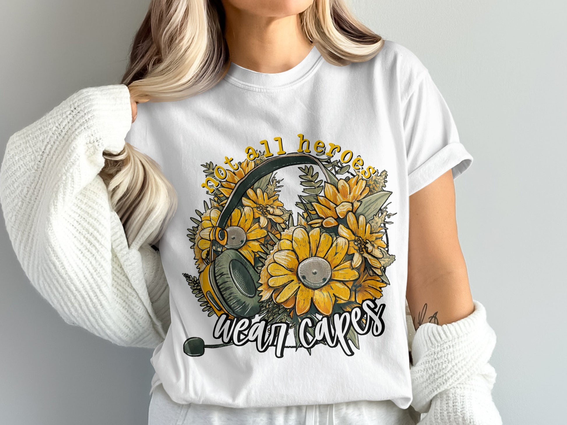 Not All Heroes Wear Capes T-shirt