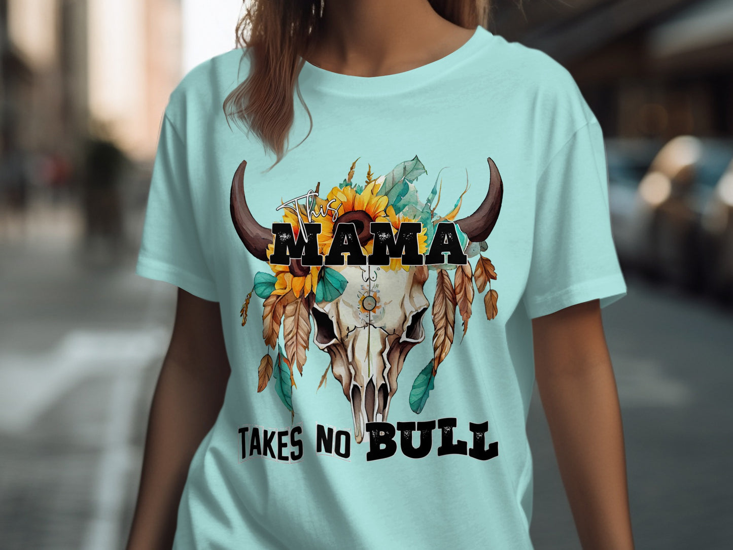 Mama Takes No Bull Graphic T-Shirt for Strong Women
