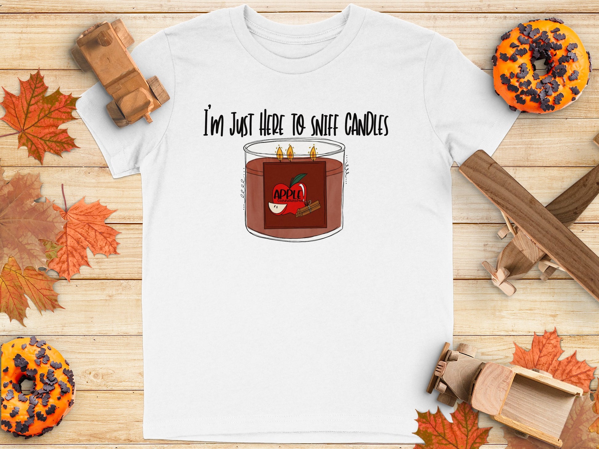I'm Just Here to Sniff Candles T-shirt