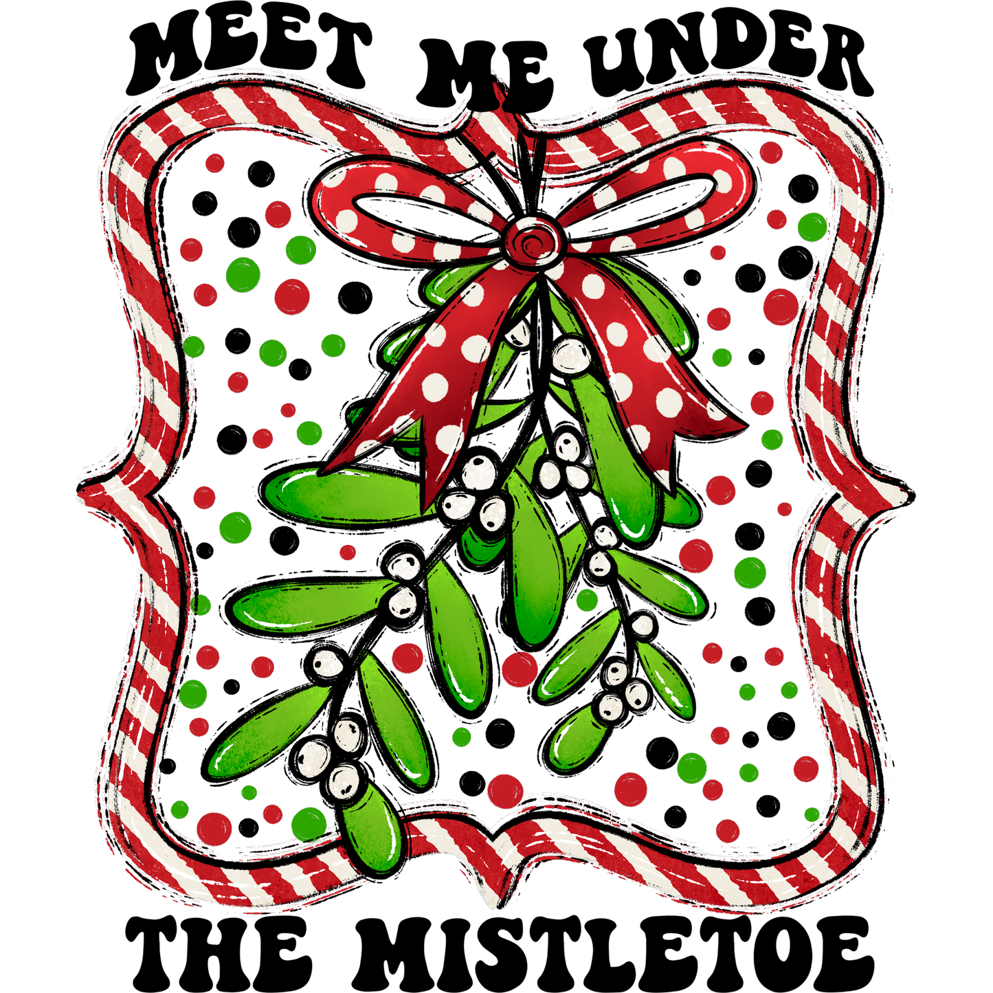 Meet Me Under The Mistletoe Christmas Decor