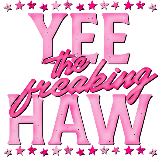 Yee The Freaking Haw Stars Design product