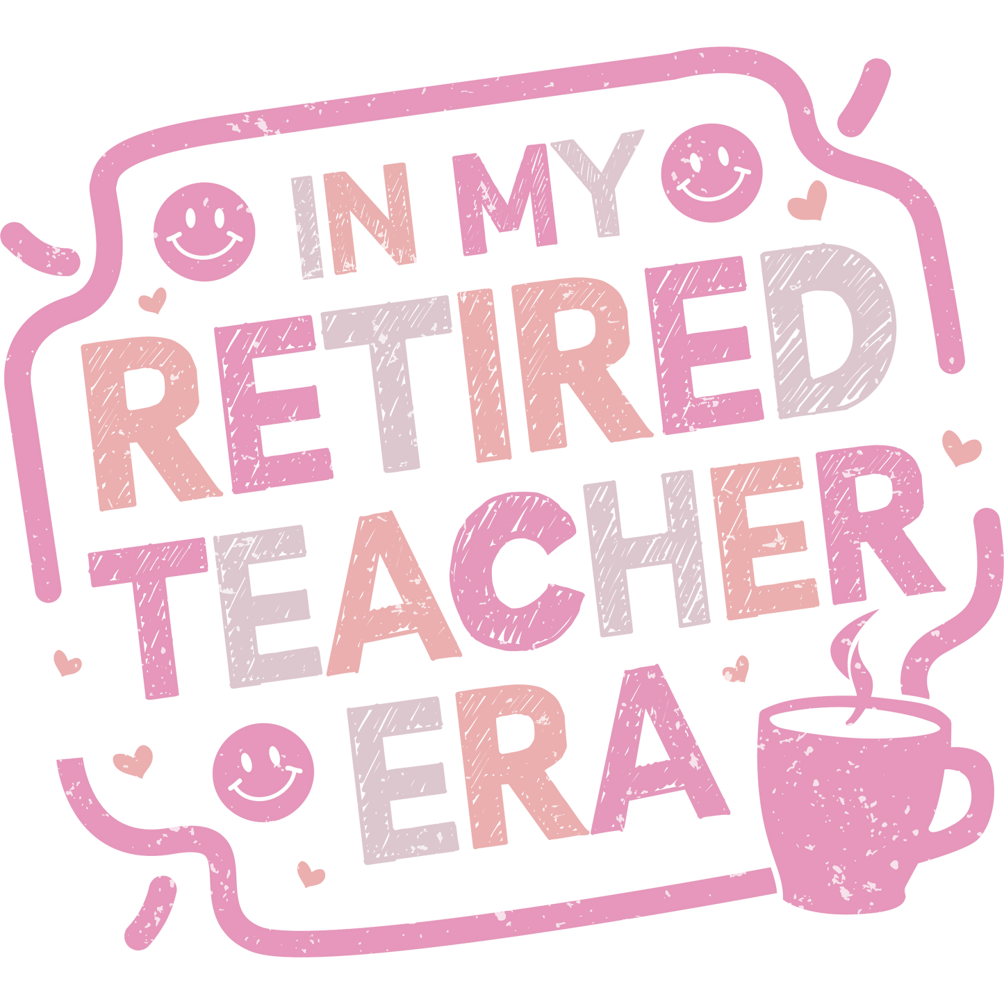 In My Retired Teacher Era Teacher Appreciation Gift