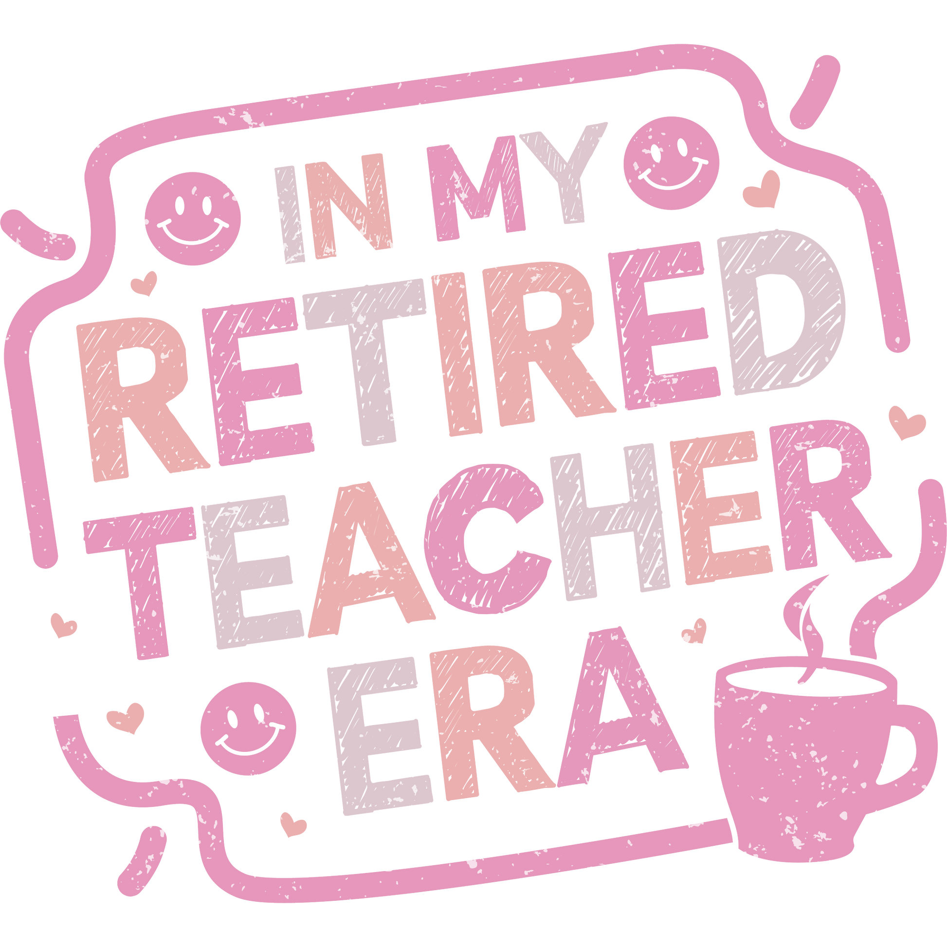 In My Retired Teacher Era Teacher Appreciation Gift