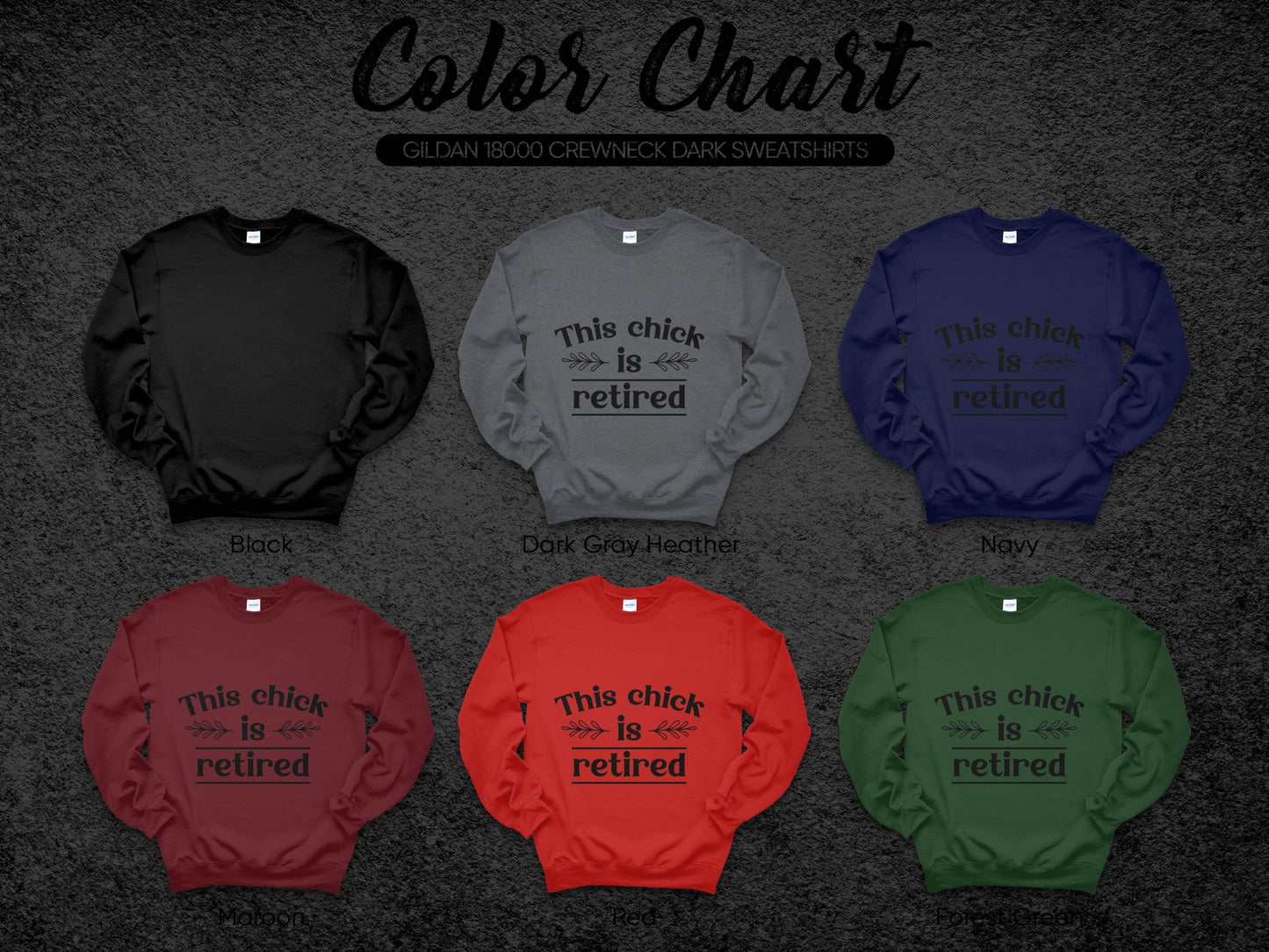 This Chick Is Retired Gildan 18000 Crewneck Sweatshirt