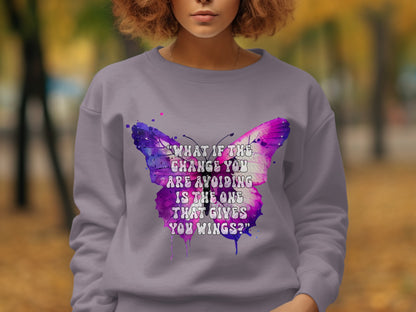 Believe in Positive Change Butterfly Sweatshirt