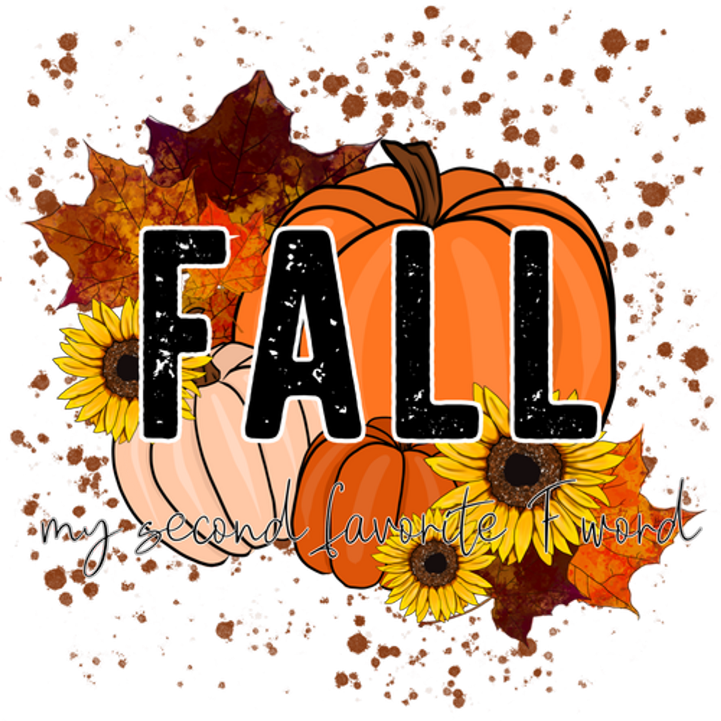 Fall My Second Favorite F Word Pumpkin product