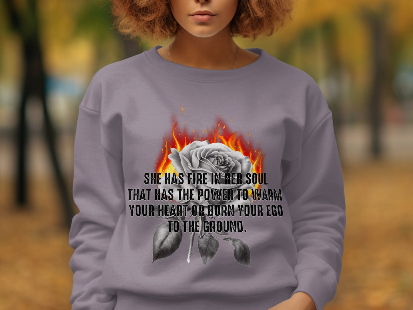 She Has Fire in Her Soul Inspirational Sweatshirt