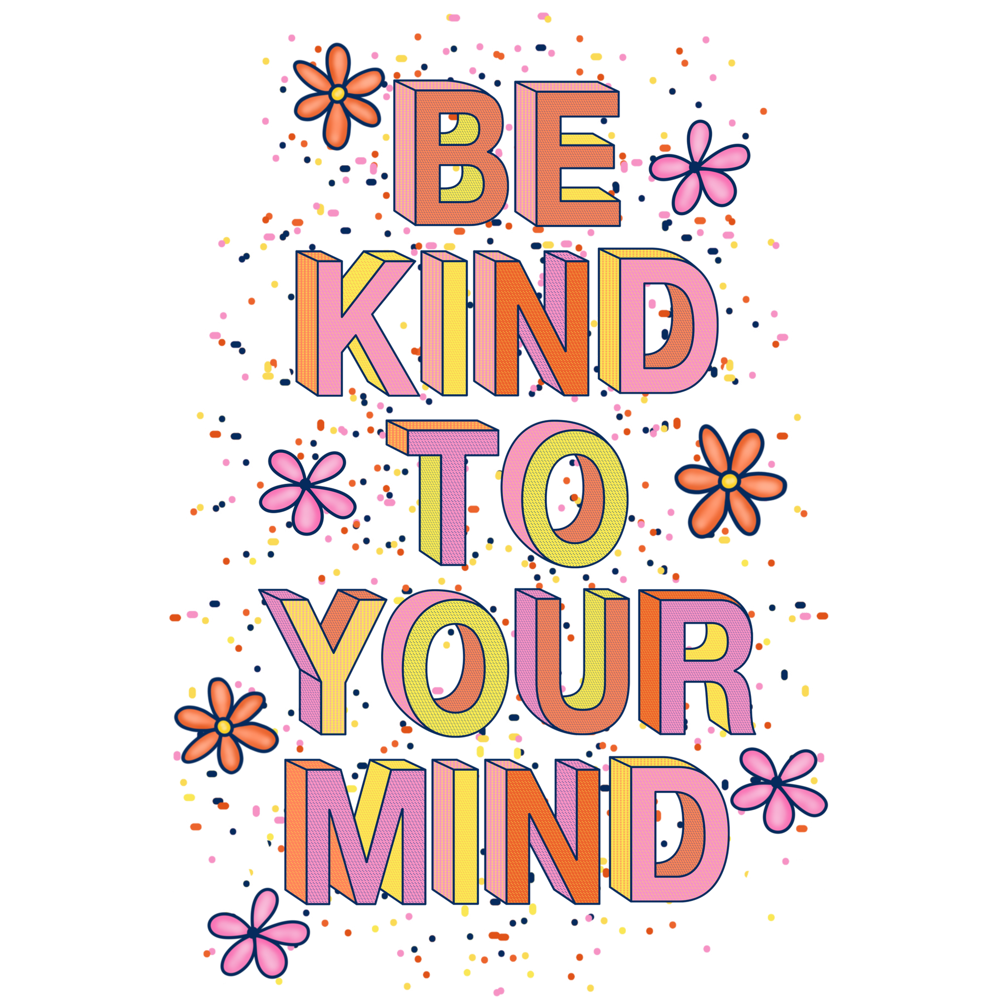 Be Kind to Your Mind Colorful Floral Design product