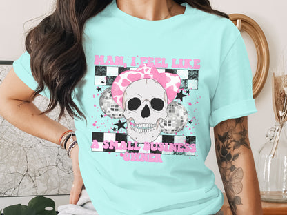 Man I Feel Like A Small Business Owner Shirt