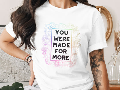 Inspirational Graphic Tee with Encouraging Message