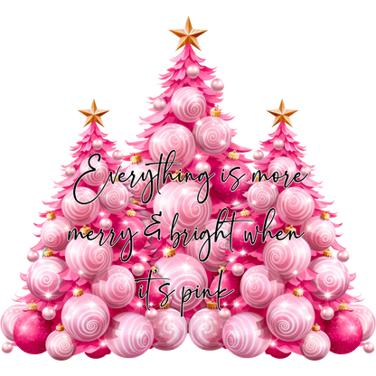 Everything is more merry bright when it's pink product