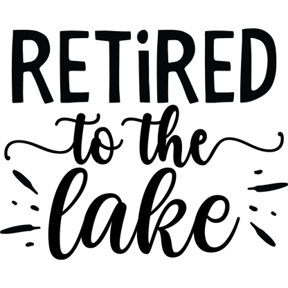 Retired to the Lake Wall Art Sign Decor Gift