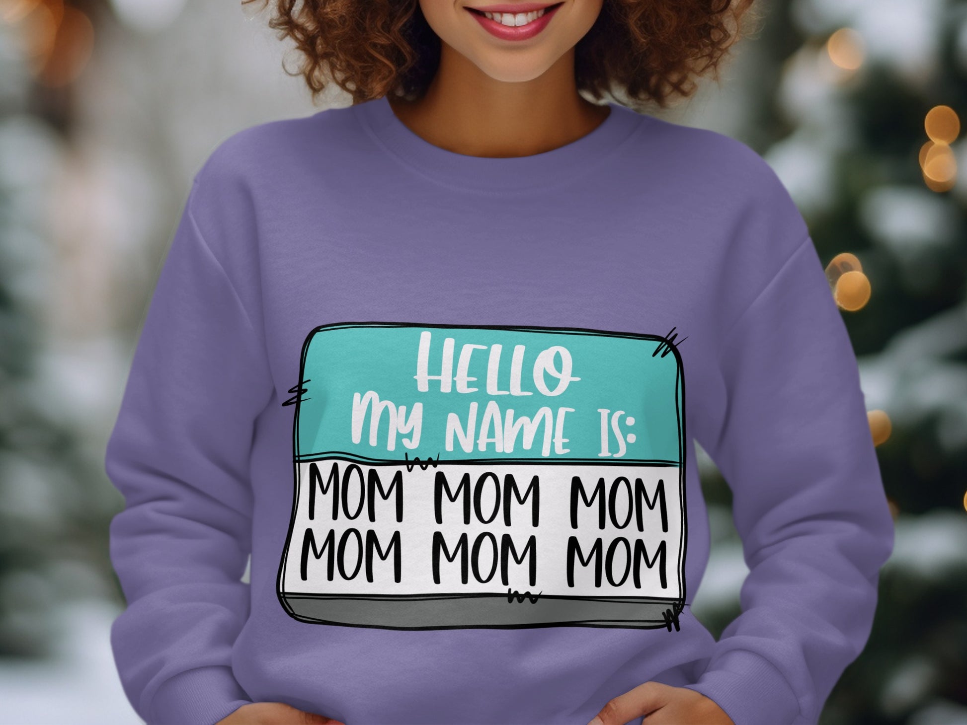 Hello My Name Is Mom Graphic Sweatshirt