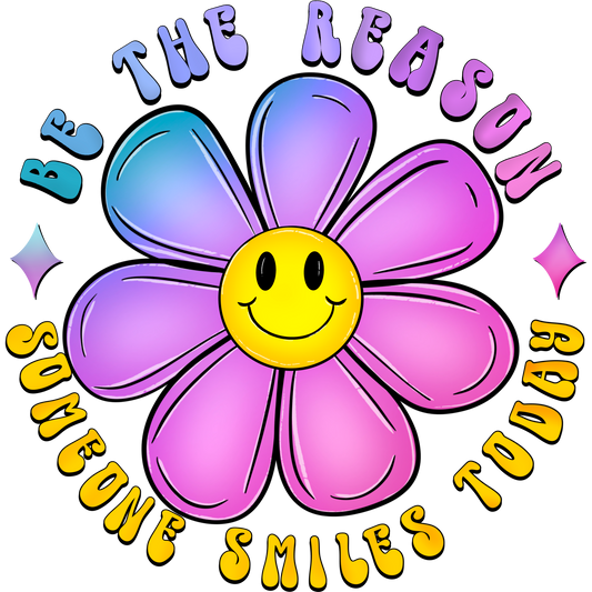 Be The Reason Someone Smiles Today Product