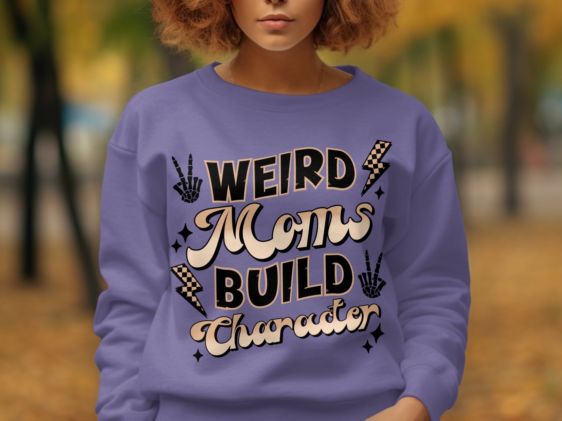 Weird Moms Build Character Graphic Sweatshirt