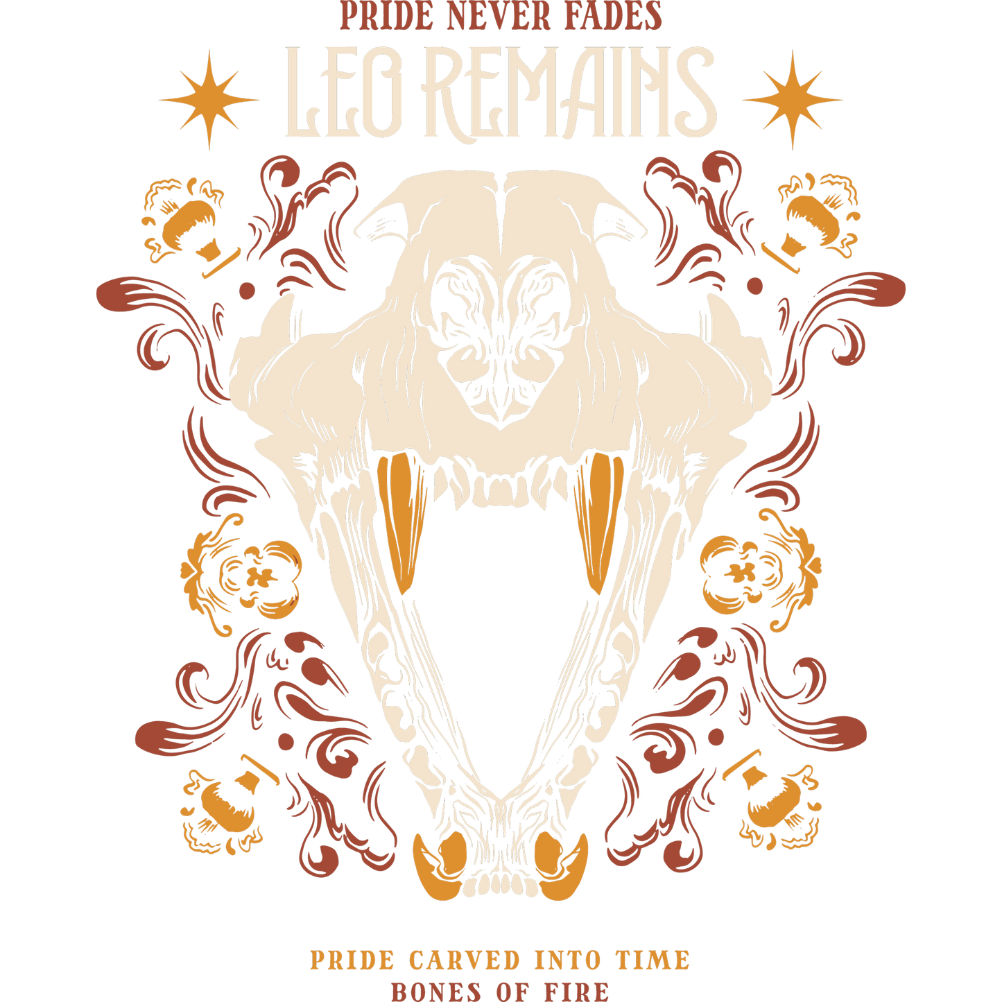 Pride Never Fades Leo Remains Bones of Fire Shirt
