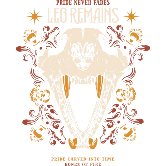 Pride Never Fades Leo Remains Bones of Fire Shirt