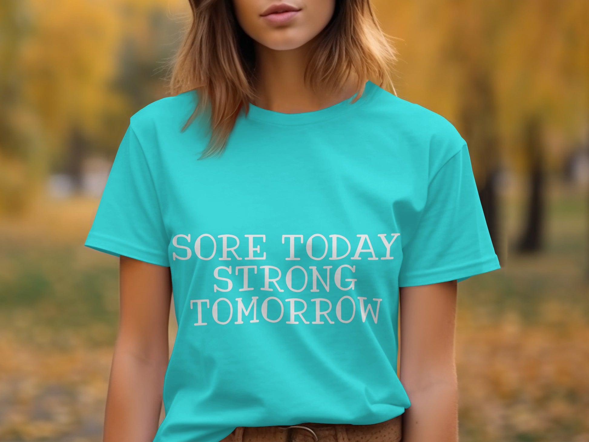 Sore Today Strong Tomorrow Motivational Shirt