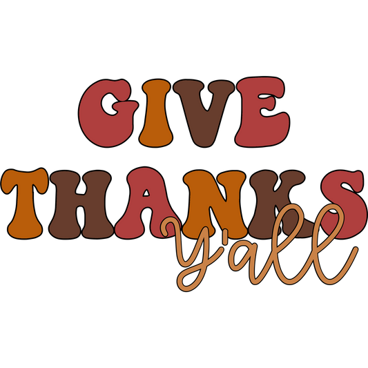 Festive Give Thanks Y'All Thanksgiving product