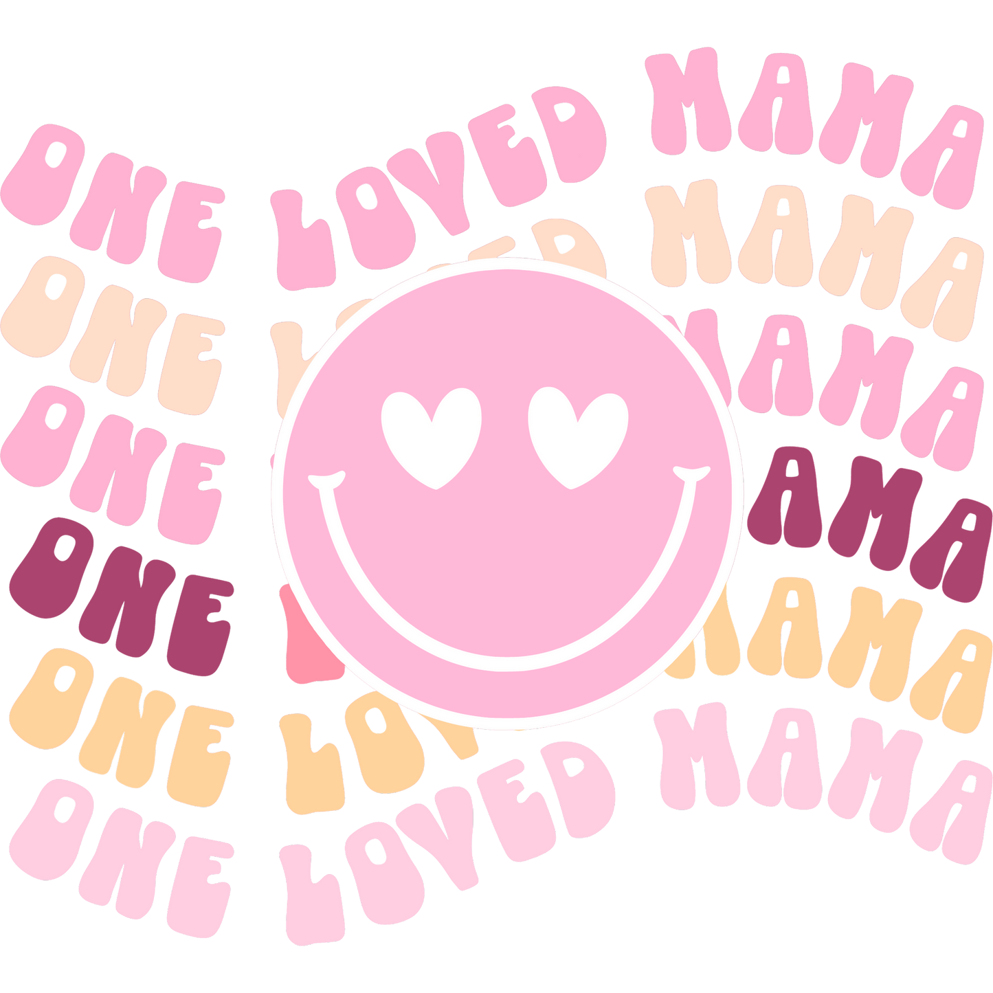 One Loved Mama Smile Heart Design product