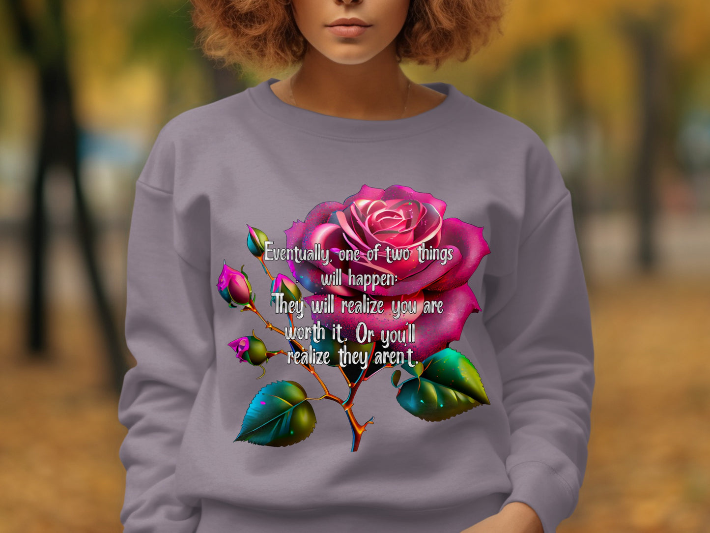 Motivational Rose Graphic Sweatshirt