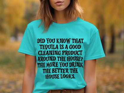 Tequila Humor Cleaning Product T-Shirt for Fun Statements