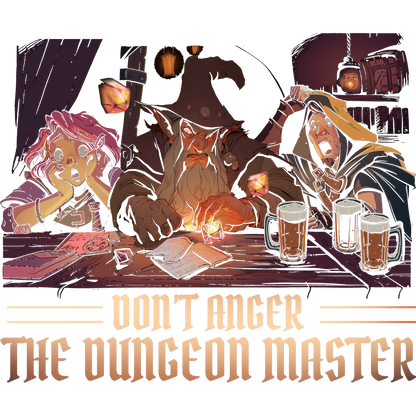 Don't Anger The Dungeon Master Graphic Poster