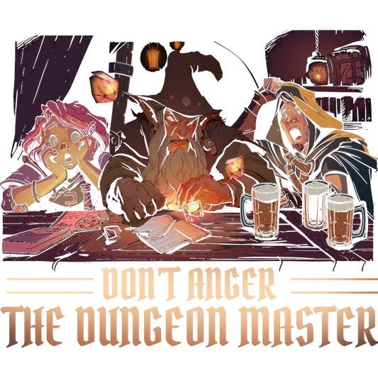 Don't Anger The Dungeon Master Graphic Poster