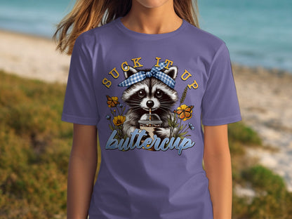 Suck It Up Buttercup Graphic Tee Raccoon Design Shirt