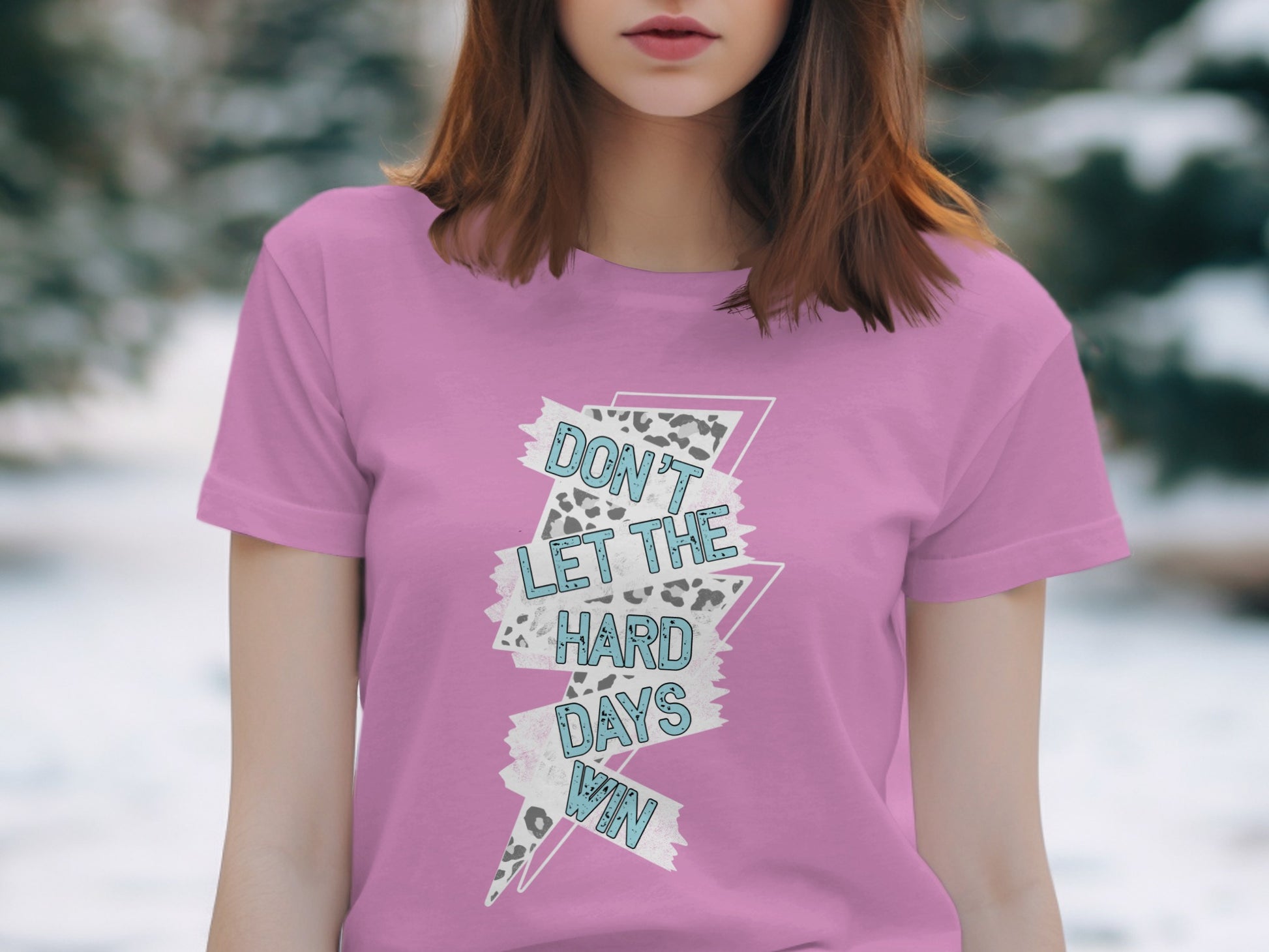 Don't Let the Hard Days Win Graphic T-Shirt