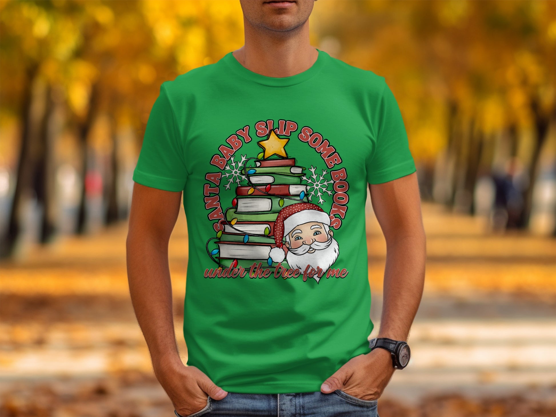 Santa Baby Sip Some Books Under The Tree Tee