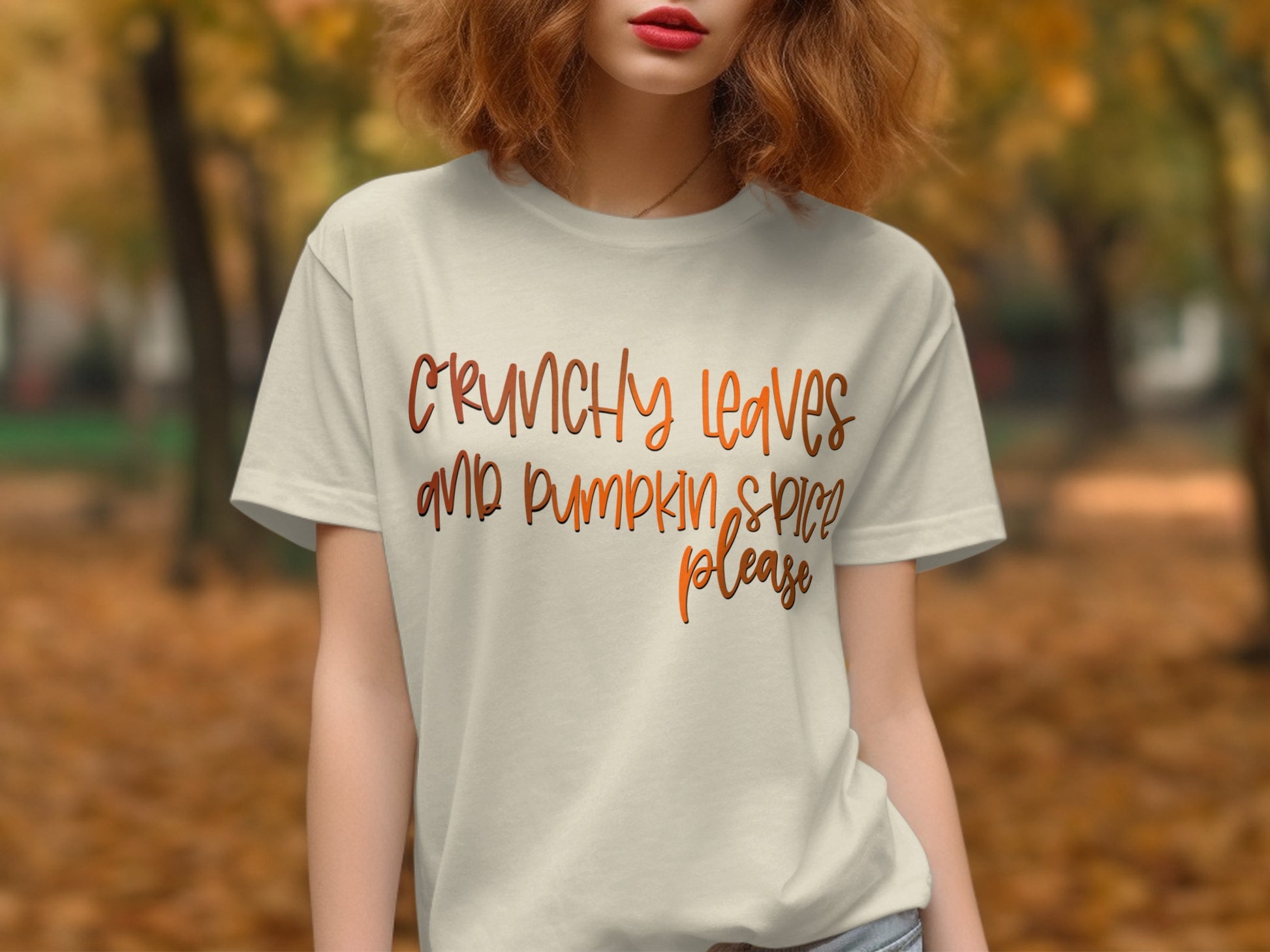 Crunchy Leaves and Pumpkin Spice Please T-shirt