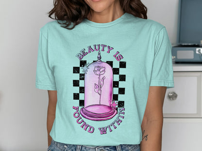 Beauty is Found Within Graphic T-shirt