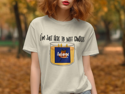 I'm Just Here to Sniff Candles Autumn Leaves Shirt