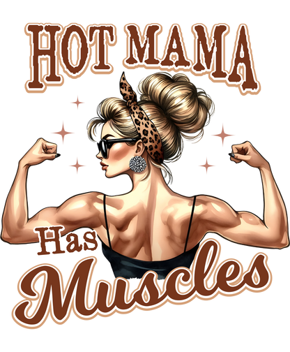Hot Mama Has Muscles Tank Top Perfect for Fitness