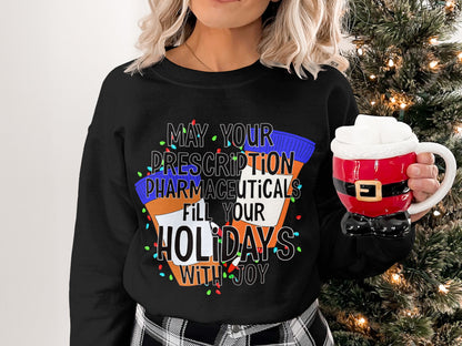 Holidays Joy Prescription Pharmaceuticals Shirt