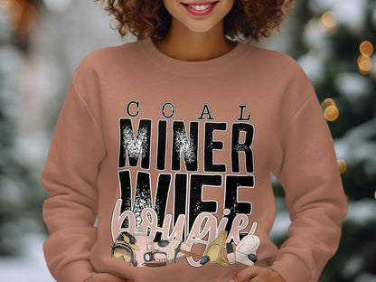 Coal Miner Wife Bougie Sweatshirt