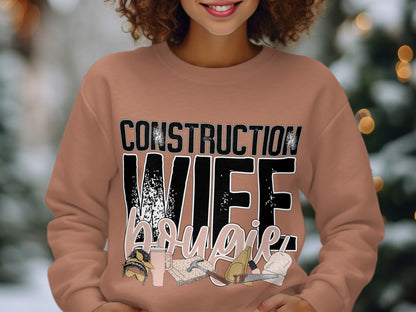 Construction Wife Bougie Sweatshirt