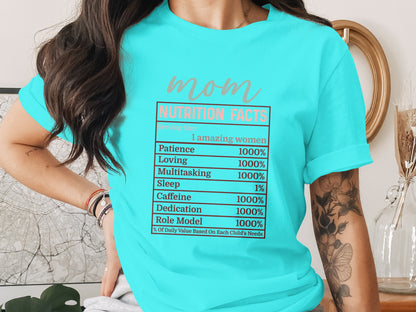 Funny Mom Nutrition Facts T-Shirt for Mother's Day