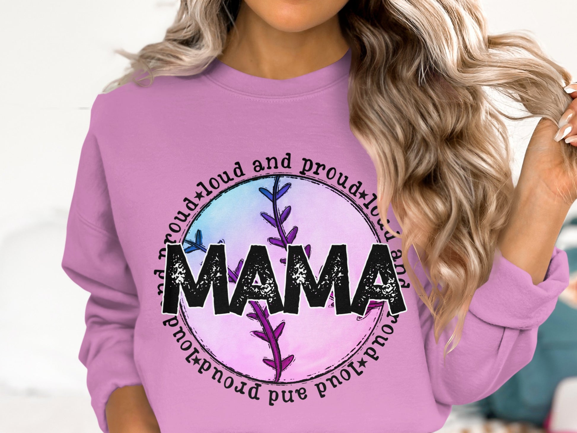 Proud Mama Loud and Proud Stylish Sweatshirt