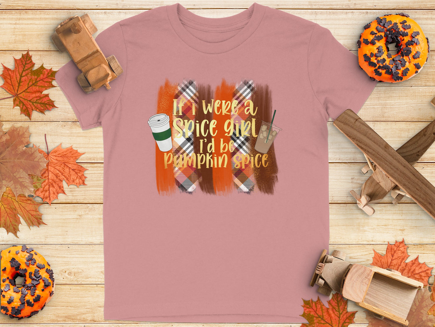 If I Were a Spice Girl I'd Be Pumpkin Spice Product