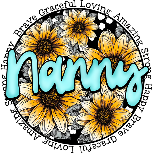 Nanny Flower Design Brave Graceful Loving Strong