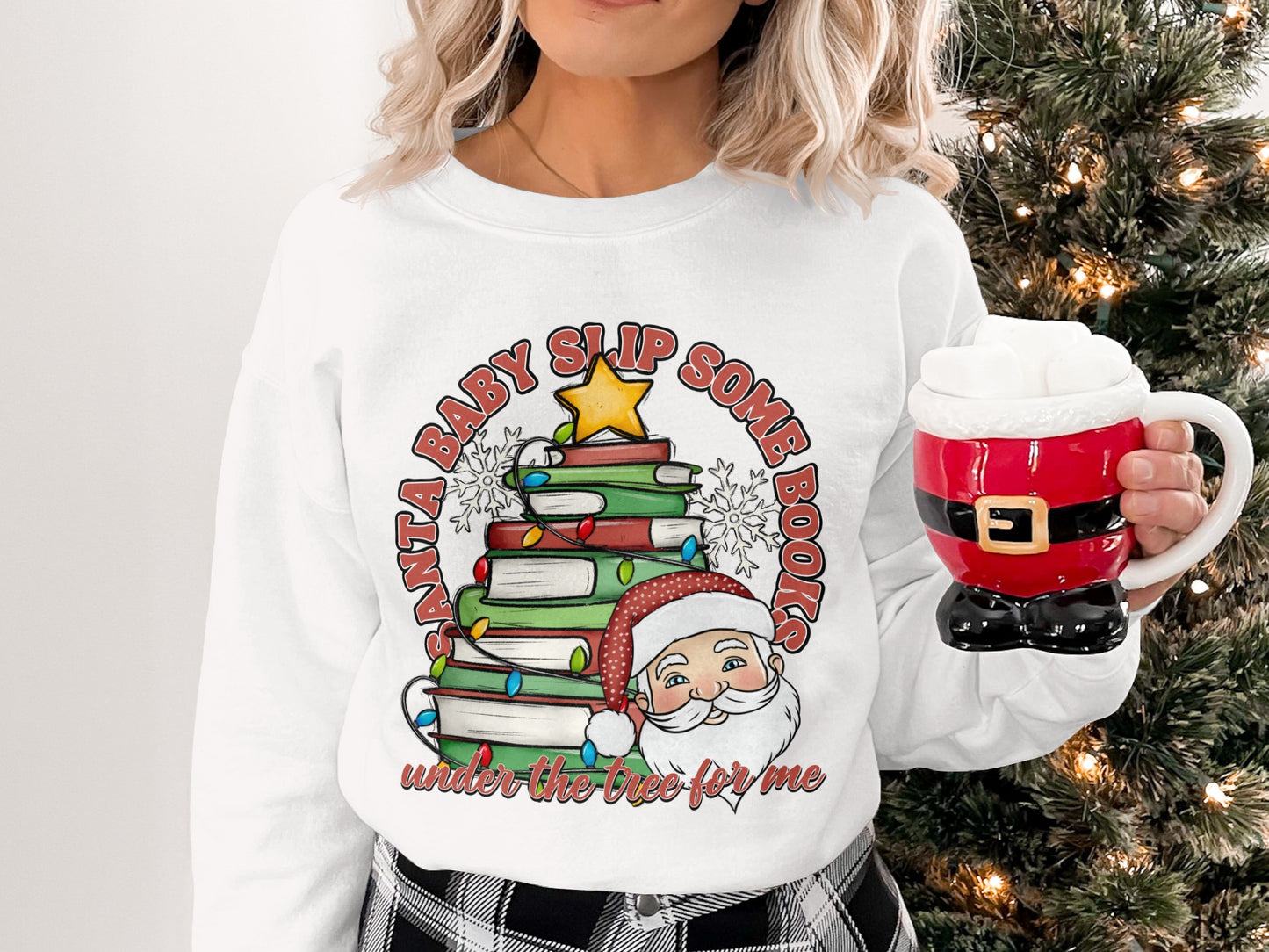 Santa Baby Sip Some Books Under the Tree Shirt