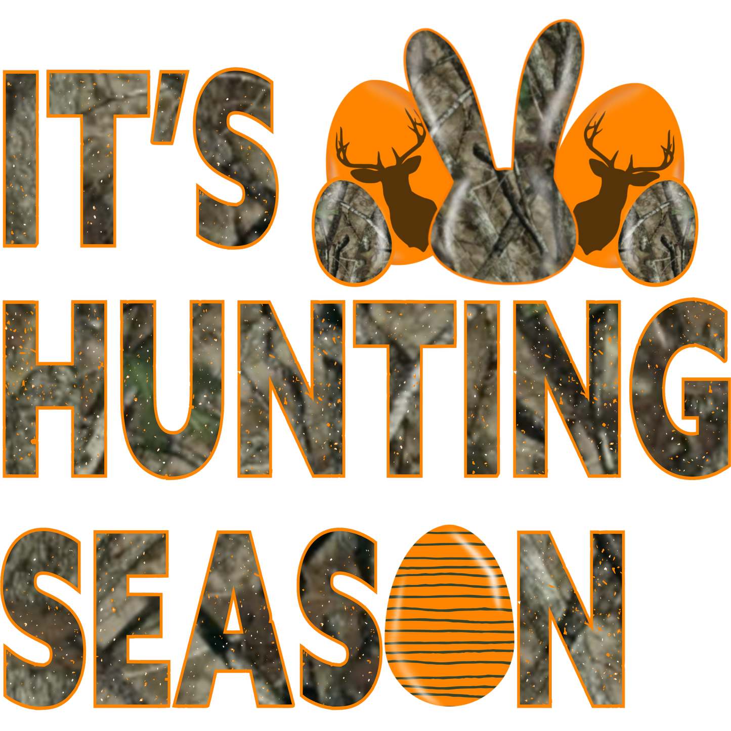 It's Hunting Season Theme Outdoor Sign Product